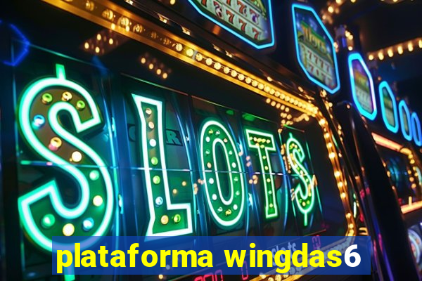 plataforma wingdas6